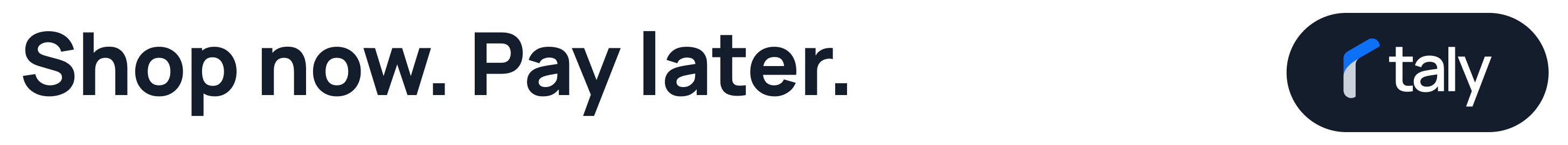 Shop now. Pay later. Taly